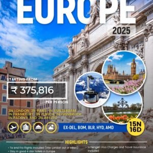 Grand Tour of Europe 2025 – London, Paris, Amsterdam, Frankfurt, Zurich & More (15N/16D)