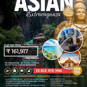Asian Extravaganza Tour – Singapore, Malaysia & Thailand (10N/11D)